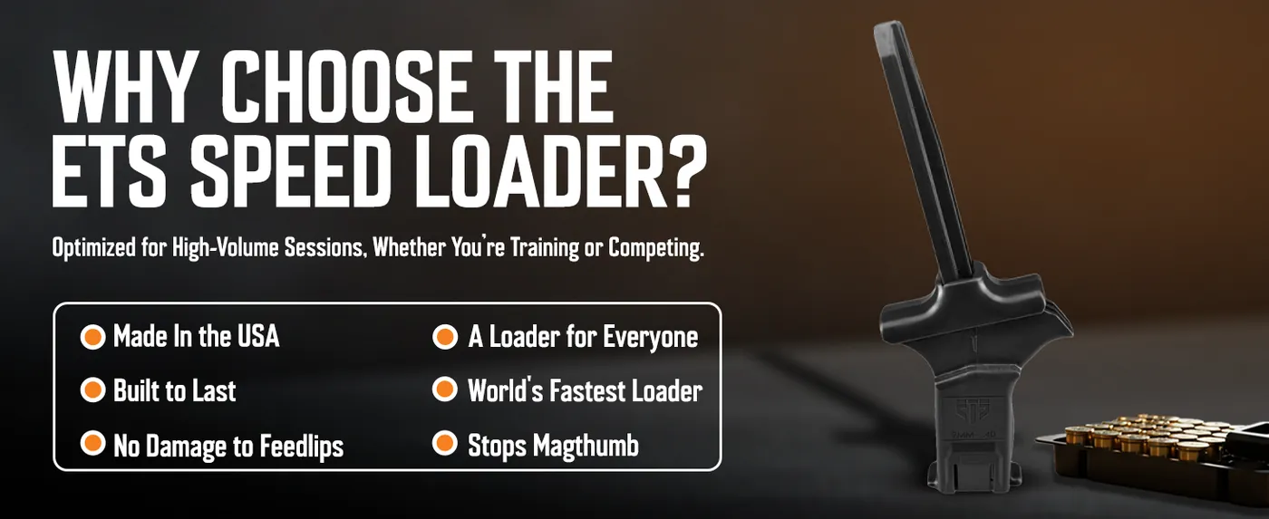 Why Choose the ETS Speed Loader - Made in USA, Built to Last, World's Fastest, Stops Magthumb